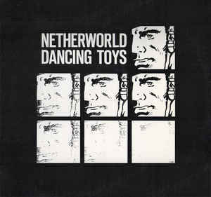 NETHERWORLD DANCING TOYS-THE TRUSTED ONES 12" NM COVER VG+