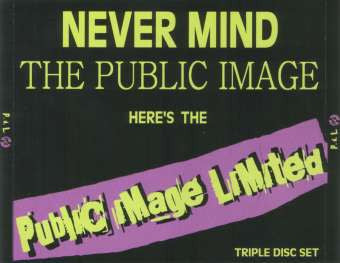 PUBLIC IMAGE LIMITED-NEVER MIND THE PUBLIC IMAGE 3CD *NEW*