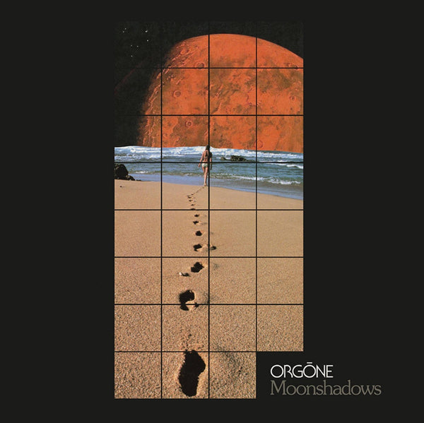 ORGONE-MOONSHADOWS LP *NEW*