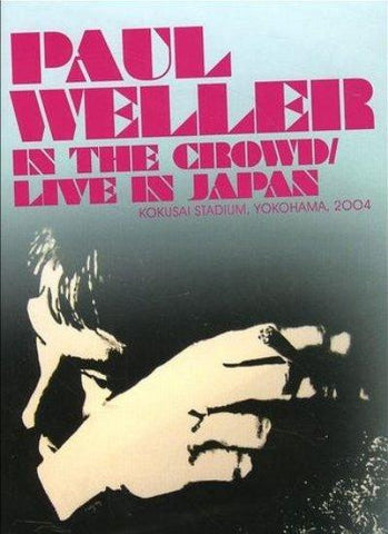 WELLER PAUL-IN THE CROWD LIVE IN JAPAN DVD *NEW*