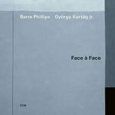 PHILLIPS BARRE & GYORGY KURTAG JR-FACE A FACE CD *NEW*
