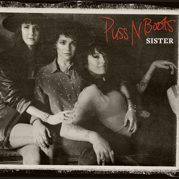 PUSS N BOOTS-SISTER LP *NEW* was $54.99 now...