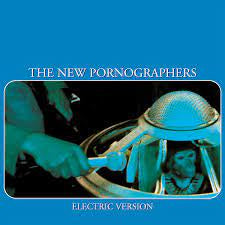 NEW PORNOGRAPHERS THE-ELECTRIC VERSION 20TH ANNIV LTD ED BLUE VINYL LP *NEW*