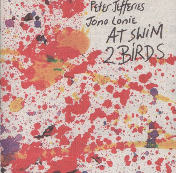 JEFFERIES PETER & JONO LONIE-AT SWIM 2 BIRDS CD NM