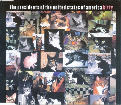 PRESIDENTS OF THE UNITED STATES OF AMERICA-KITTY CD SINGLE NM