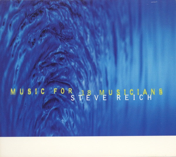 REICH STEVE-MUSIC FOR 18 MUSICIANS CD VG