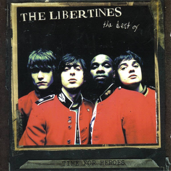 LIBERTINES THE - TIME FOR HEROES THE BEST OF CD VG+