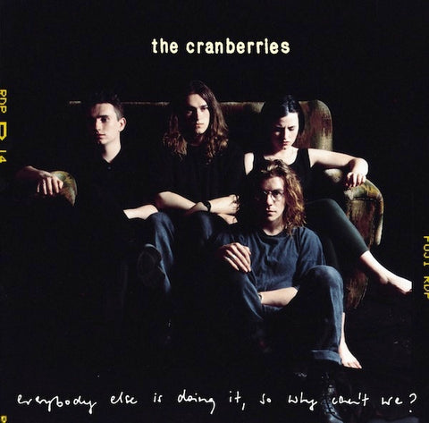 CRANBERRIES THE-EVERYBODY ELSE IS DOING IT, SO WHY CAN'T WE? CD NM