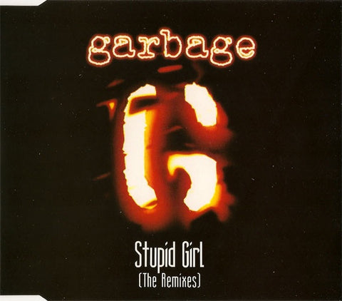 GARBAGE-STUPID GIRL (THE REMIXES) CD SINGLE NM