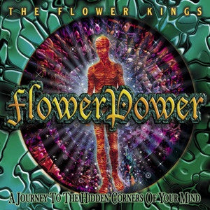 FLOWER KINGS THE-FLOWER POWER: A JOURNEY TO THE HIDDEN CORNERS OF YOUR MIND 2CD NM