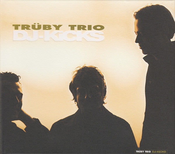 TRUBY TRIO-DJ-KICKS CD NM