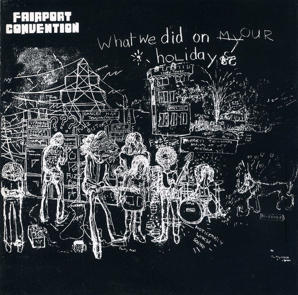 FAIRPORT CONVENTION-WHAT WE DID ON OUR HOLIDAYS CD VG