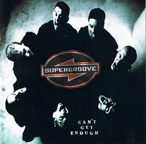 SUPERGROOVE-CAN'T GET ENOUGH CD SINGLE G