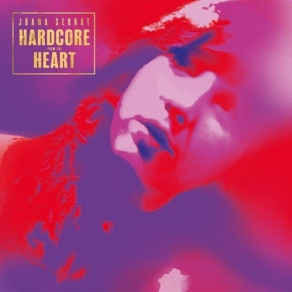 SERRAT JOANA-HARDCORE FROM THE HEART CD NM