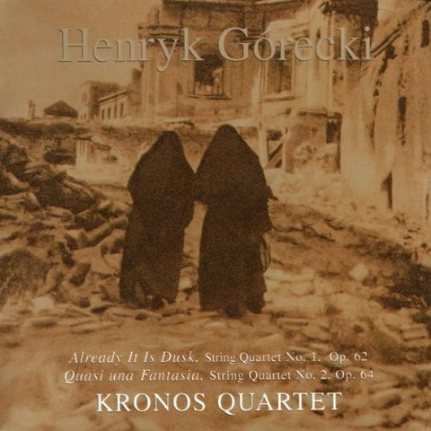 GORECKI HENRYK-KRONOS QUARTET ALREDAY IT IS DUSK CD VG