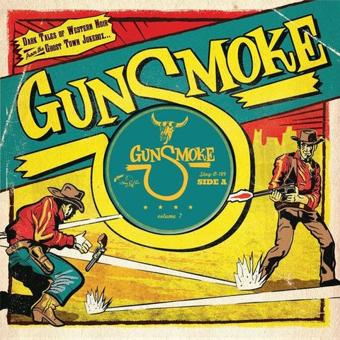GUNSMOKE VOLUME 7-VARIOUS ARTISTS 10'' *NEW*