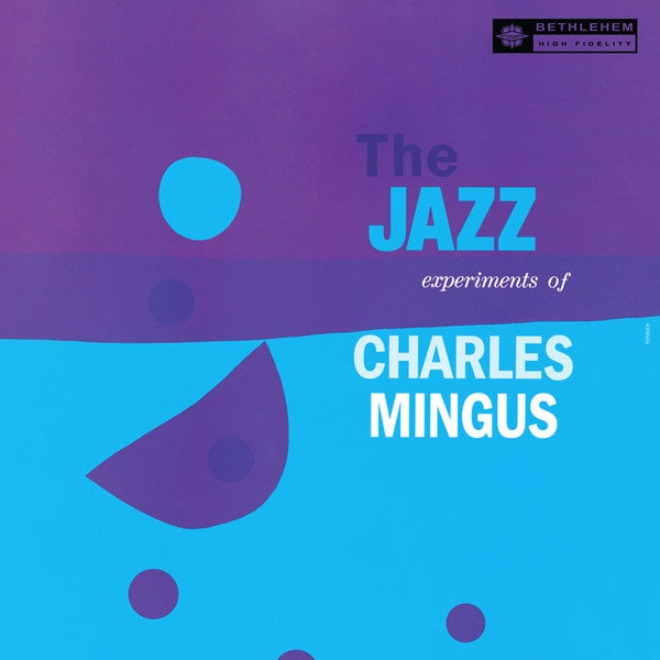 MINGUS CHARLES-THE JAZZ EXPERIMENTS OF CHARLES MINGUS LP *NEW*