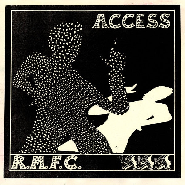 R.M.F.C.-ACCESS 7'' *NEW*