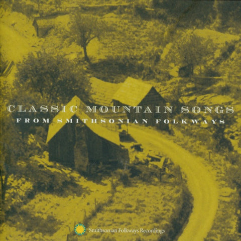 CLASSIC MOUNTAIN SONGS FROM SMITHSONIAN FOLKWAYS-VARIOUS ARTISTS CD VG