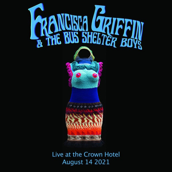 GRIFFIN FRANCISCA & THE BUS SHELTER BOYS-LIVE AT THE CROWN HOTEL CASSETTE *NEW*