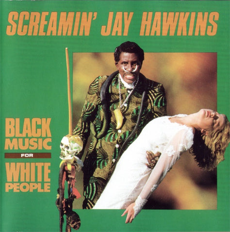 HAWKINS SCREAMIN' JAY-BLACK MUSIC FOR WHITE PEOPLE CD VG