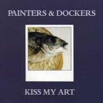 PAINTERS & DOCKERS-KISS MY ART PINK VINYL LP VG+ COVER VG+