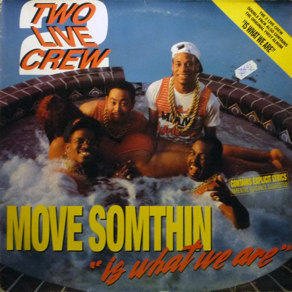 TWO LIVE CREW-MOVE SOMETHING/IS WHAT WE ARE CD NM