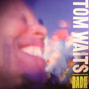 WAITS TOM-BAD AS ME CD VG