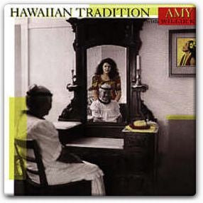 AMY WITH WILLIE K-HAWAIIAN TRADITION CD NM