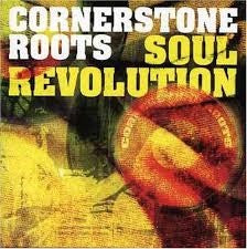 CORNERSTONE ROOTS-SOUL REVOLUTION CD VG