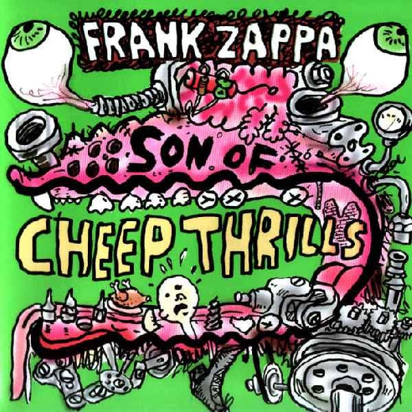 ZAPPA FRANK - SON OF CHEEP THRILLS CD VG