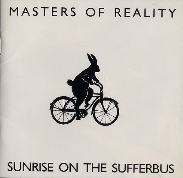 MASTERS OF REALITY-SUNRISE ON THE SUFFERBUS CD VG