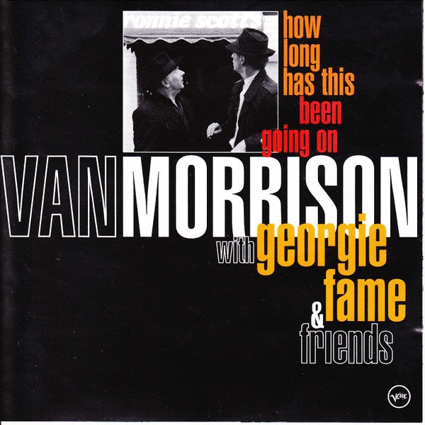 MORRISON VAN, FAME GEORGIE - HOW LONG HAS THIS BEEN GOING ON CD VG+