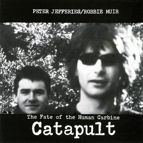 JEFFERIES PETER & ROBBIE MUIR-THE FATE OF THE HUMAN CARBINE/CATAPULT 7" VG COVER VG+
