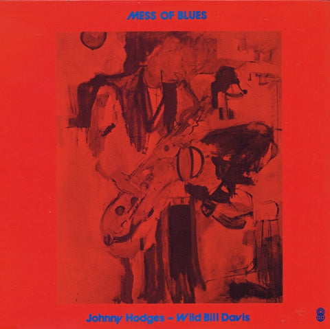 HODGES JOHHNY & WILD BILL DAVIS-MESS OF BLUES LP NM COVER EX