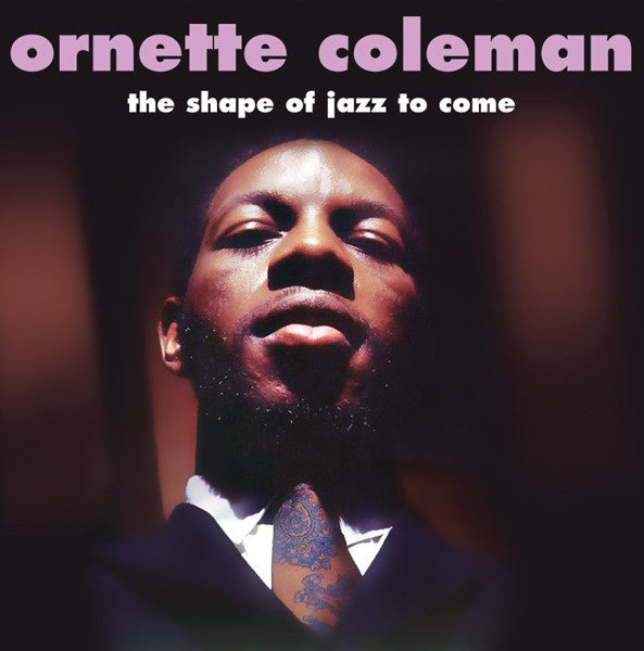 COLEMAN ORNETTE-THE SHAPE OF JAZZ TO COME ORANGE VINYL LP *NEW*