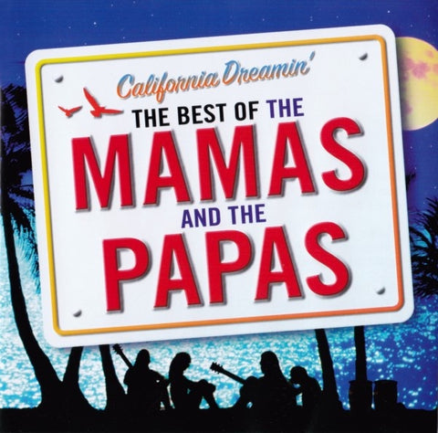 MAMA'S AND THE PAPA'S THE - CALIFORNIA DREAMIN' CD VG+