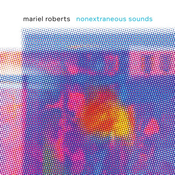 ROBERTS MARIEL-NONEXTRANEOUS SOUNDS CD VG