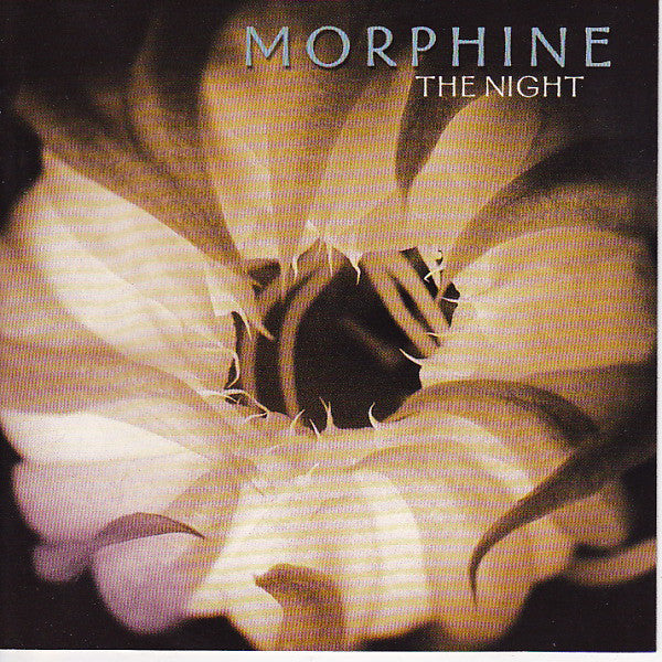 MORPHINE-THE NIGHT CD G