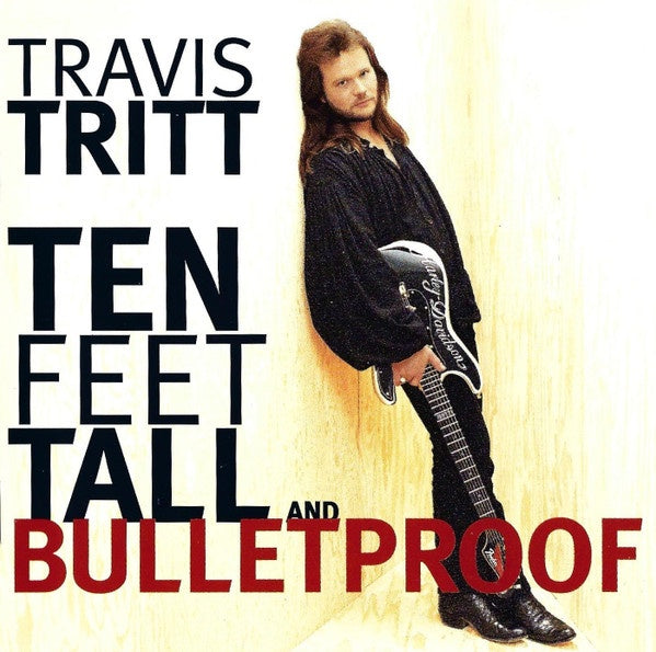 TRITT TRAVIS-TEN FEEL TALL & BULLETPROOF CD VG