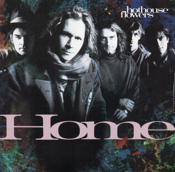 HOTHOUSE FLOWERS-HOME CD VG