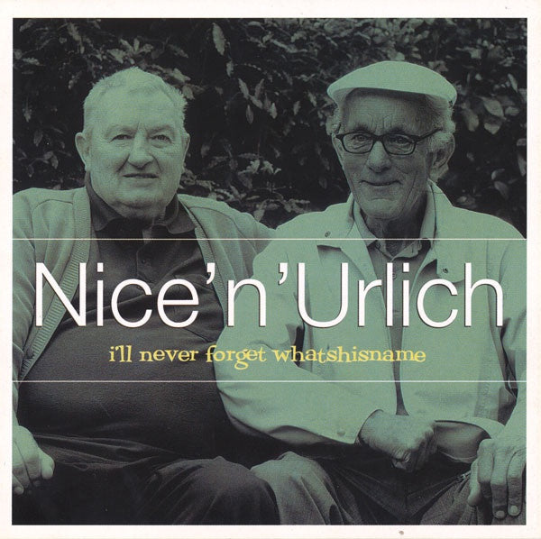 NICE 'N' URLICH-I'LL NEVER FORGET WHATSHISNAME CD NM