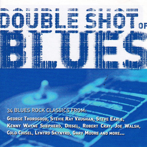 DOUBLE SHOT OF THE BLUES-VARIOUS ARTISTS 2CD NM