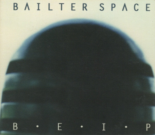 BAILTER SPACE-B.E.I.P. EP CD G