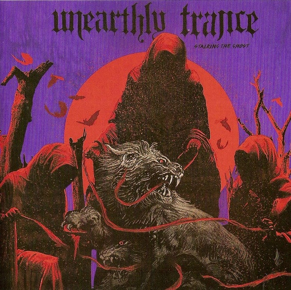 UNEARTHLY TRANCE-STALKING THE GHOST CD NM