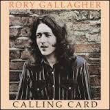 GALLAGHER RORY-CALLING CARD LP *NEW*
