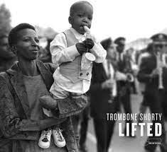 TROMBONE SHORTY-LIFTED CD *NEW*