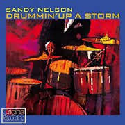 NELSON SANDY-DRUMMIN UP A STORM *NEW*