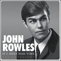 ROWLES JOHN-IF I ONLY HAD TIME ANTHOLOGY 2CD VG