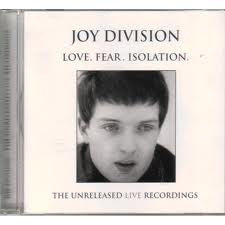 JOY DIVISION-LOVE FEAR ISOLATION CD*NEW*